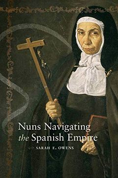 portada Nuns Navigating the Spanish Empire (Diálogos Series) (en Inglés)