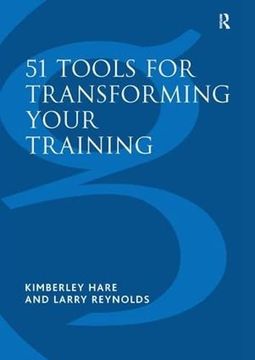 portada 51 Tools for Transforming Your Training: Bringing Brain-Friendly Learning to Life (en Inglés)