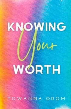 portada Knowing Your Worth (en Inglés)