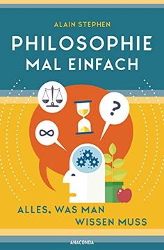 portada Philosophie mal Einfach (Für Einsteiger, Anfänger und Studierende) (in German)