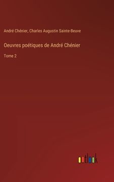 portada Oeuvres poétiques de André Chénier: Tome 2 (en Francés)