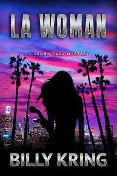 portada LA Woman: A Ronny Baca Mystery (en Inglés)