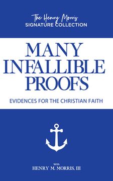 portada Many Infallible Proofs: Evidences for the Christian Faith (in English)