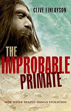 portada The Improbable Primate: How Water Shaped Human Evolution (in English)