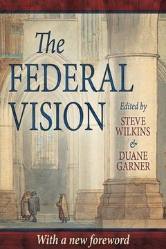 portada The Federal Vision (en Inglés)