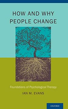 portada How and why People Change: Foundations of Psychological Therapy (in English)