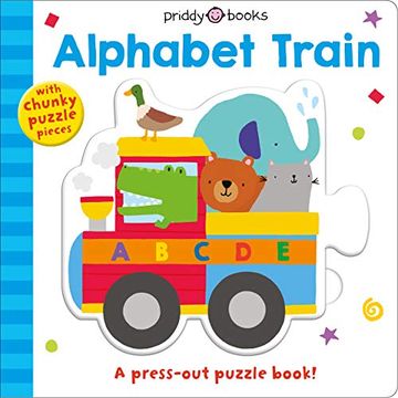 portada Puzzle and Play: Alphabet Train: A Press-Out Puzzle Book! (in English)