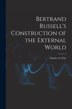 portada Bertrand Russell's Construction of the External World (en Inglés)