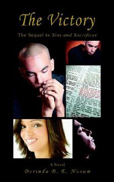 portada the victory: the sequel to sins and sacrifices (en Inglés)