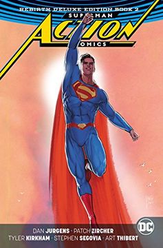 portada Superman: Action Comics: The Rebirth Deluxe Edition 