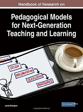 portada Handbook of Research on Pedagogical Models for Next-Generation Teaching and Learning (Advances in Educational Technologies and Instructional Design)