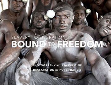 portada Bound to Freedom: Slavery to Liberation (en Inglés)