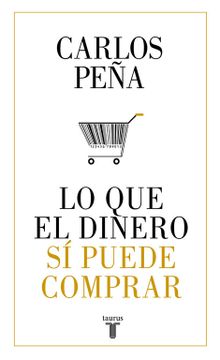 portada Lo que el Dinero sí Puede Comprar (in Spanish)