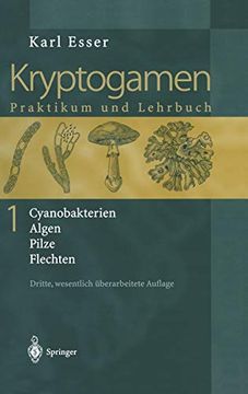 portada Kryptogamen 1: Cyanobakterien Algen Pilze Flechten Praktikum und Lehrbuch (in German)