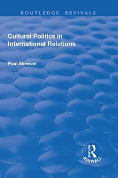 portada Cultural Politics in International Relations (en Inglés)