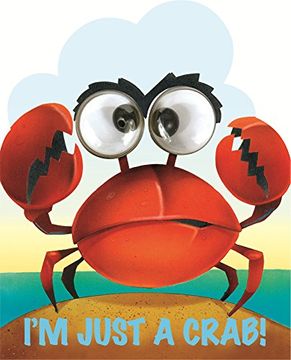 portada I'm Just a Crab (Googley Eye Books)