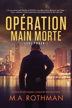 portada Opération Main morte (en Francés)
