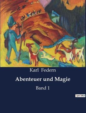 portada Abenteuer und Magie: Band 1 (en Alemán)