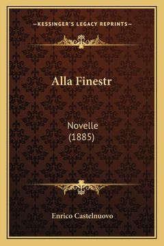 portada Alla Finestr: Novelle (1885) (in Italian)