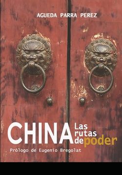 portada China, las rutas de poder (in Spanish)
