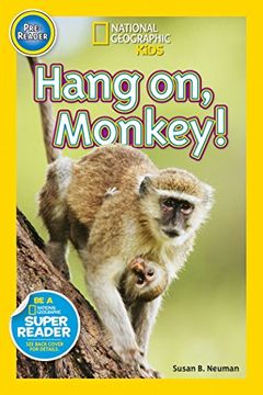 portada Hang on, Monkey! (National Geographic Readers, Pre-Reader) (en Inglés)