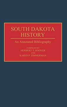portada South Dakota History: An Annotated Bibliography (en Inglés)
