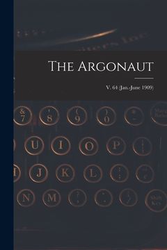 portada The Argonaut; v. 64 (Jan.-June 1909) (in English)