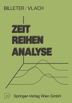 portada zeitreihen-analyse.: einfa1/4hrung in die praktische anwendung. (en Alemán)