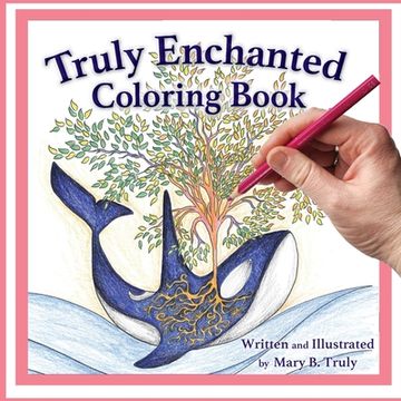 portada Truly Enchanted Coloring Book (en Inglés)