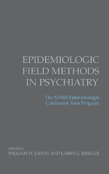 portada Epidemiologic Field Methods in Psychiatry: The Nimh Epidemiologic Catchment Area Program (in English)