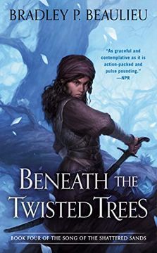 portada Beneath the Twisted Trees (Song of Shattered Sands) 