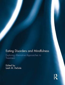 portada Eating Disorders and Mindfulness: Exploring Alternative Approaches to Treatment
