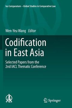 portada Codification in East Asia: Selected Papers from the 2nd Iacl Thematic Conference