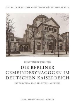 portada Die Berliner Gemeindesynagogen im Deutschen Kaiserreich (en Alemán)