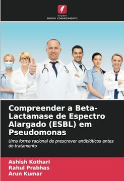 portada Compreender a Beta-Lactamase de Espectro Alargado (en Portugués)