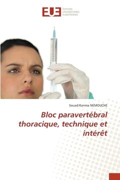 portada Bloc paravertébral thoracique, technique et intérêt (en Francés)