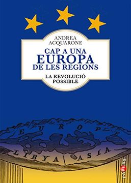 portada Cap a una Europa de les Regions: La Revolució Possible (en Catalá)