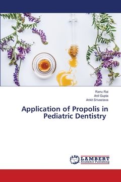 portada Application of Propolis in Pediatric Dentistry