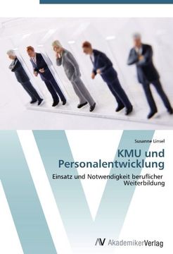 portada KMU und Personalentwicklung: Einsatz und Notwendigkeit beruflicher   Weiterbildung