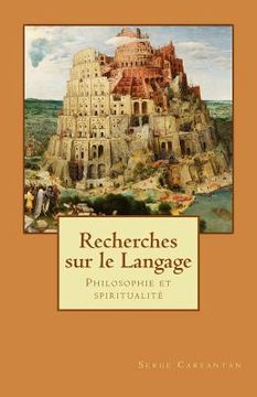 portada Recherches sur le Langage: Philosophie et spiritualité (en Francés)