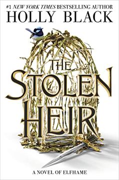 portada The Stolen Heir: A Novel of Elfhame (The Stolen Heir, 1) (en Inglés)