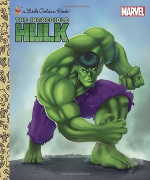portada The Incredible Hulk (Marvel: Incredible Hulk) (Little Golden Books) (en Inglés)