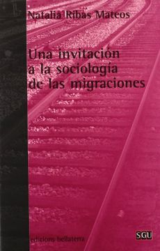 portada Una Invitacion a la Sociologia de las Migraciones