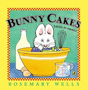 portada Bunny Cakes (Edición en Español) (Max and Ruby)