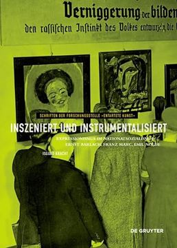 portada Inszeniert Und Instrumentalisiert: Expressionismus Im Nationalsozialismus: Ernst Barlach, Franz Marc, Emil Nolde (en Alemán)