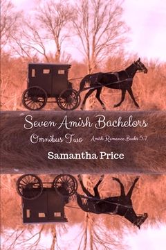 portada Seven Amish Bachelors Omnibus Volume 2: Amish Romance (en Inglés)