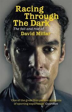 portada racing through the dark: the fall and rise of david millar (in English)
