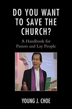 portada Do you Want to Save the Church? A Handbook for Pastors and lay People (en Inglés)