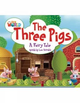 portada Our World Readers: The Three Pigs: American English (en Inglés)