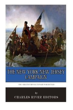 portada The Greatest Revolutionary War Battles: The New York-New Jersey Campaign